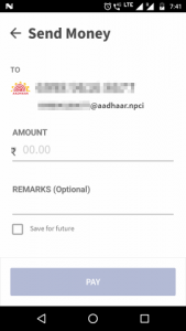 Payment to an Aadhar number. If you enter a 12-digit number on the entry screen instead of a 10-digit phone number, then it is inferred as an Aadhar number.
